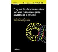 Programa Emovere. Programa De Educación Emocional Para Unas Relac Ione