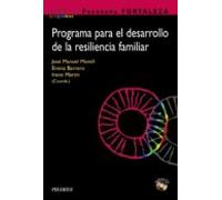 Programa Fortaleza: Programa Para El Desarrollo De La Resiliencia Fami