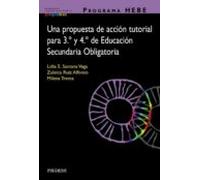 Programa HEBE. Una Propuesta De Acción Tutorial Para 3.º Y 4.º De Educación Secundaria Obligatoria