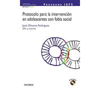 PROGRAMA IAFS: Protocolo para la intervención en adolescentes con fobia social (Ojos Solares - Programas)