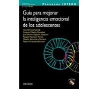Programa INTEMO. Guía Para Mejorar La Inteligencia Emocional De Los Adolescentes