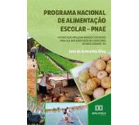 Programa Nacional De Alimentação Escolar - Pnae (ebook)