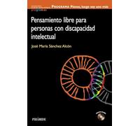 PROGRAMA Pienso, luego soy uno más: Pensamiento libre para personas con discapacidad intelectual (Ojos Solares - Programas)