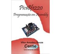 Programação Assembly Para O Pic18f1220 (ebook)