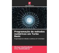 Programação de métodos numéricos em Turbo Basic