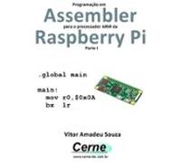 Programação Em Assembler Para O Processador Arm Da Raspberry Pi Parte
