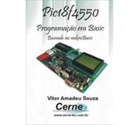 Programação Em Basic Para O Pic18f4550 (ebook)