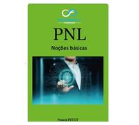 Programação Neurolinguística (PNL): Noções básicas (Psynfinity Formation)