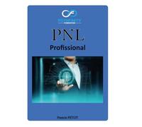 Programação Neurolinguística (PNL):: Praticante (Psynfinity Formation)