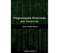 Programação Orientada Por Aspectos (ebook)