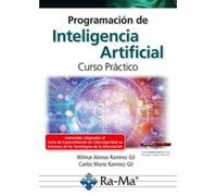 Programación de Inteligencia Artificial. Curso Práctico (Big data, Data Science e Inteligencia Artificial)