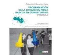 Programación de la Educación Fisica basada en competencias Primaria 1ª | Victor Mazón Cobo