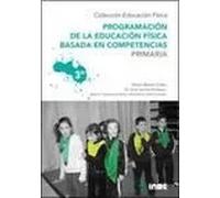 Programación de la Educación Física basada en competencias. Primaria 3ª | Victor Mazón Cobo