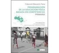 Programación de la Educación Física basada en competencias. Primaria 5ª | Victor Mazón Cobo