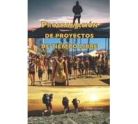 Programacion De Proyectos De Tiempo Libre