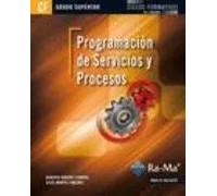 Programación de servicios y procesos. CFGS | Alberto Sánchez Campos, Jesús Montes Sánchez