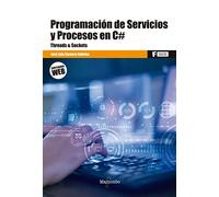 Programación de Servicios y Procesos en C#: 1 (MARCOMBO FORMACIÓN)
