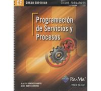 Programación de Servicios y Procesos (GRADO SUPERIOR) (INFORMATICA GENERAL)