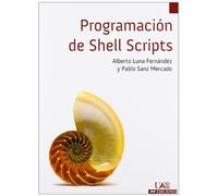 Programación de Shell Scripts: 33 (Cuadernos de Apoyo)