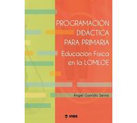 Programación didáctica para primaria: Educación Física en la LOMLOE