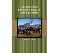 Programación Educación Física. 5º curso primaria