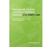 Programación, ejecución y difusión de proyectos educativos en el tiempo libre: 00015 (Servicios socioculturales y a la comunidad)