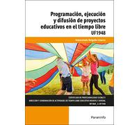Programación, ejecución y difusión de proyectos educativos en el tiempo libre