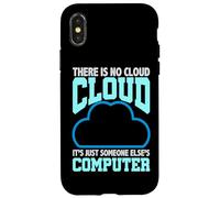 Programación Humor No Hay Nube La Computadora de Alguien Más Carcasa para iPhone X/XS