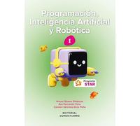 Programación, Inteligencia Artificia y Robótica I ESO - Proyecto STAR (SIN COLECCION)