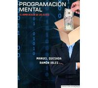 Programación Mental: El arma oculta de las élites (Khronos)