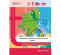 Programación multimedia y dispositivos móviles 2ªEdición: Android (SIN COLECCION)