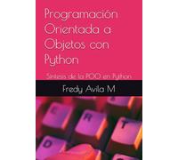 Programación Orientada a Objetos con Python: Síntesis de la POO en Python