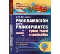 Programación Para Principiantes Con Ejemplos En Python Pascal Y Seudoc