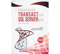 Programación Transact con SQL Server 2016 (EDITORIAL MACRO)