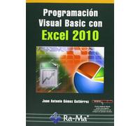 Programación Visual Basic con Excel 2010 (INFORMATICA GENERAL)