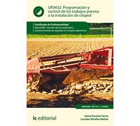 Programación y control de los trabajos previos a la instalación de césped. AGAJ0308 - Gestión de la instalación y mantenimiento de céspedes en campos deportivos (AGRARIA)