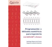 Programación y Métodos numéricos para ingeniería: con MATLAB y Octave (SIN COLECCION)