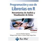 Programación y uso de librerías en R. Herramientas de análisis y visualización de datos