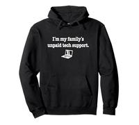 Programador IT Guy I'm My Family's Unpaid Tech Support Sudadera con Capucha