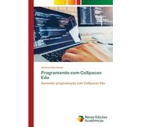 Programando com CoSpaces Edu: Aprender programação com CoSpaces Edu
