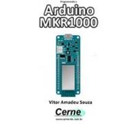 Programando O Arduino Mkr1000 (ebook)