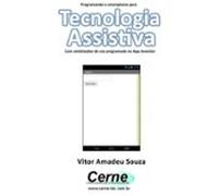 Programando O Smartphone Para Tecnologia Assistiva Com Sintetizador D