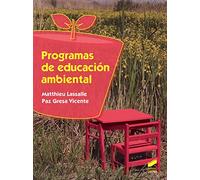 Programas de educación ambiental: 49 (Seguridad y medio ambiente)