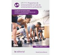 Programas de entrenamiento en sala de entrenamiento polivalente. AFDA0210 - Acondicionamiento físico en la sala de entrenamiento polivalente (FORMACION)