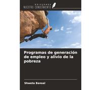 Programas de generación de empleo y alivio de la pobreza