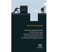 Programas De Parcelamento E Anistia Fiscal E Seus Impactos No Comporta