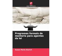 Programas formais de mentoria para agentes da lei