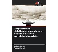 Programma di riabilitazione cardiaca e qualità della vita correlata alla salute
