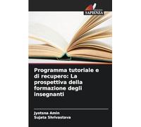 Programma tutoriale e di recupero: La prospettiva della formazione degli insegnanti