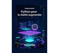 Programmation Python pour la réalité augmentée